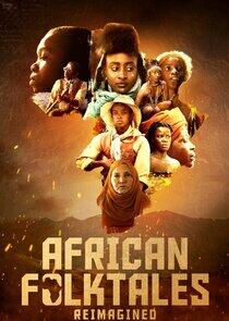 African Folktales Reimagined African Folktales Reimagined