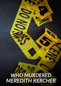 Who Murdered Meredith Kercher? Who Murdered Meredith Kercher?