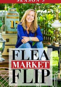 Flea Market Flip - Season 5 Flea Market Flip - Season 5