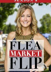 Flea Market Flip - Season 8 Flea Market Flip - Season 8