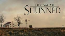 The Amish: Shunned The Amish: Shunned