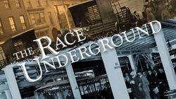 The Race Underground The Race Underground