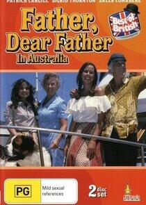 Father, Dear Father in Australia Father, Dear Father in Australia