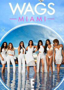 WAGS: Miami WAGS: Miami