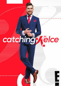 Catching Kelce Catching Kelce