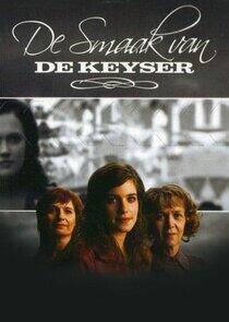 De Smaak Van De Keyser - Season 1 De Smaak Van De Keyser - Season 1