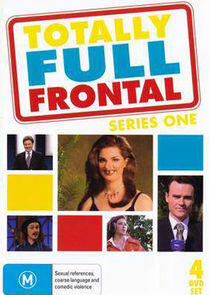 Totally Full Frontal Totally Full Frontal