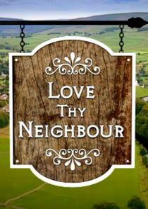 Love Thy Neighbour Love Thy Neighbour