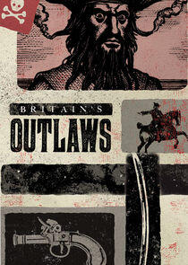 Britain's Outlaws Britain's Outlaws