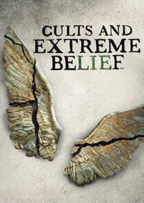 Cults and Extreme Belief Cults and Extreme Belief