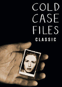 Cold Case Files Cold Case Files
