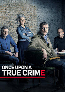 Once Upon a True Crime Once Upon a True Crime