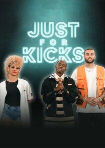 Just for Kicks Just for Kicks