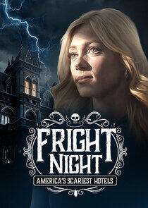 Fright Night: America's Scariest Hotels Fright Night: America's Scariest Hotels