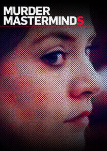 Murder Masterminds Murder Masterminds