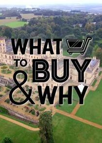 What to Buy and Why What to Buy and Why