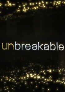 Unbreakable Unbreakable