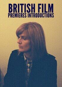 British Film Premieres Introductions British Film Premieres Introductions