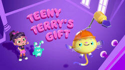 Teeny Terry's Gift Teeny Terry's Gift