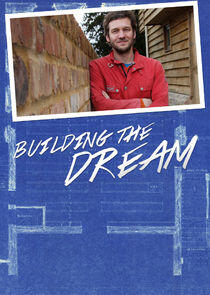 Building the Dream Building the Dream