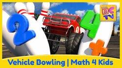 Math for Kids - Vehicle Bowling - Crash Course Math Ep 3 Math for Kids - Vehicle Bowling - Crash Course Math Ep 3