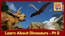 Learn About Dinosaurs Part 2 For Kids - Velociraptor, Quetzalcoatlus, Fossils and More! Learn About Dinosaurs Part 2 For Kids - Velociraptor, Quetzalcoatlus, Fossils and More!
