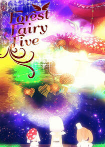 Forest Fairy Five Forest Fairy Five