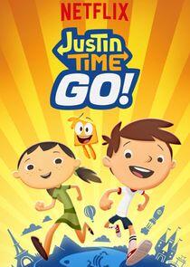Justin Time GO! Justin Time GO!