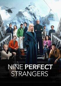 Nine Perfect Strangers Nine Perfect Strangers