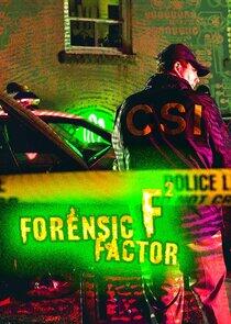 F2: Forensic Factor F2: Forensic Factor