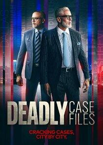 Deadly Case Files Deadly Case Files