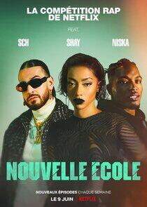 Nouvelle École - Season 1 Nouvelle École - Season 1