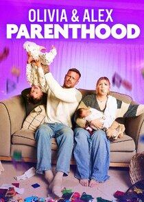 Olivia and Alex: Parenthood